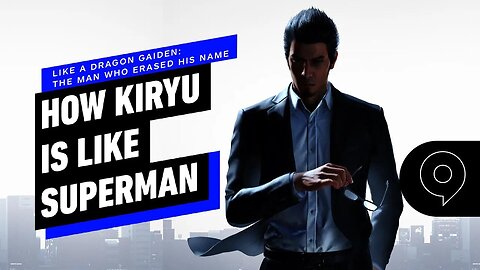 Like a Dragon Gaiden - The Man Who Erased His Name - How Kiryu is Like Superman _ gamescom 2023