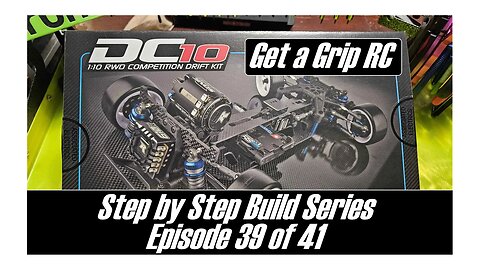 Team Associated DC10 RC Drift Car Build - EP39