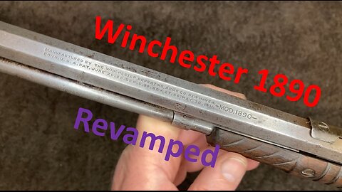 Winchester 1890 - Disassembly/Assembly, Conservation & Repair