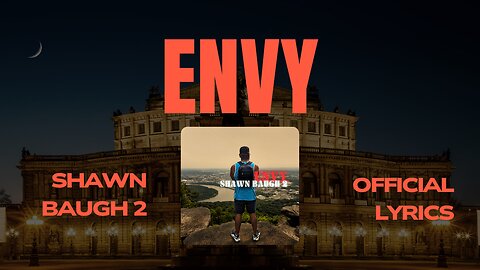 Envy - Shawn Baugh 2 (Official Lyric Video)