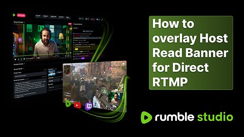How to Overlay an Ad Banner for Rumble Studio Direct RTMP Host Reads