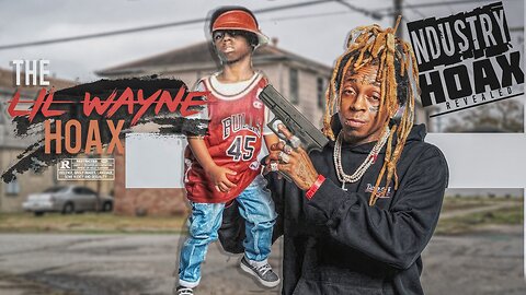 THE LIL WAYNE HOAX
