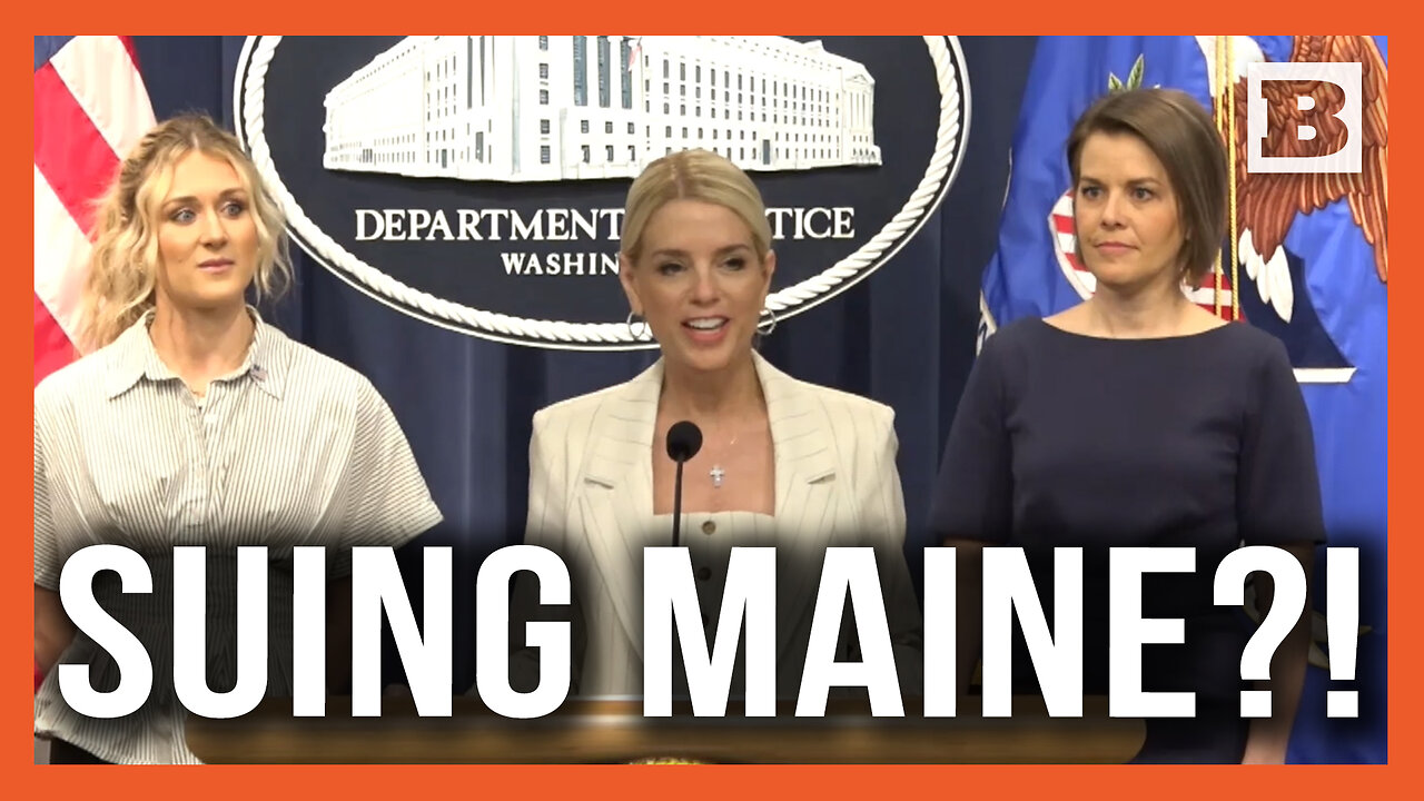 "We Are Going to Continue to Fight for Women" DOJ Sues Maine over Violating Trans Athlete Rules