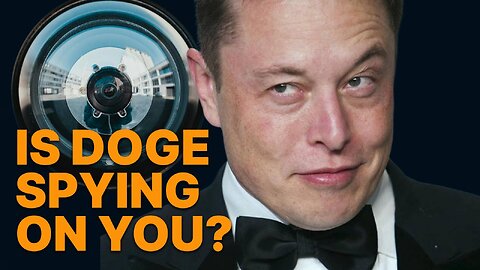 Is Elon Musk Spying on You!? - (DOGE Has Your Data!) | Bitcoin Banter