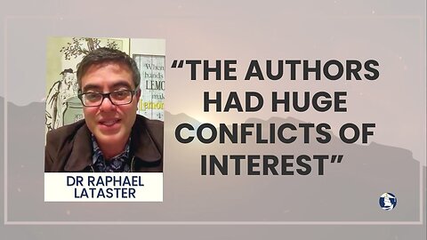 “The authors had huge conflicts of interest”