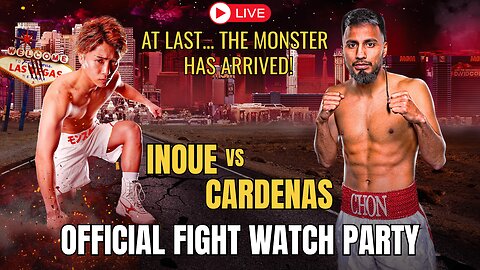 Naoya Inoue vs Ramon Cardenas Fight Watch Party
