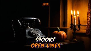 Spooky Midnight Week - Spooky Open Lines