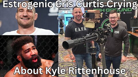 Chris Curtis Crying Because Of Kyle Rittenhouse. Sean Strickland To Blame? (UFC/MMA)