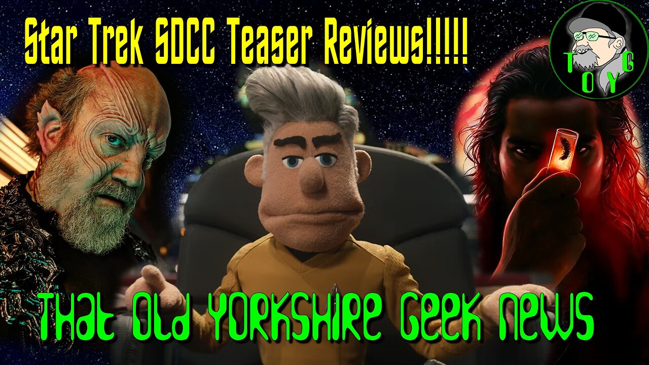 Star Trek SDCC Teasers Review!!!!!!!!! - TOYG! News