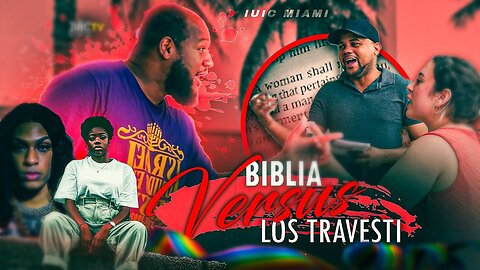 BIBLIA VERSUS LOS TRAVESTI!!