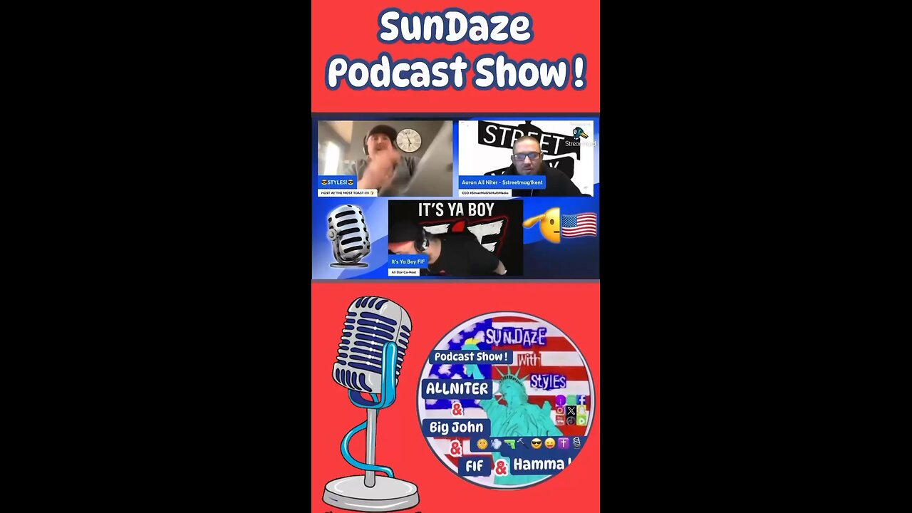 🇺🇸🎙️🇺🇸SunDaze Podcast Show!🇺🇸🎙️🇺🇸 Short