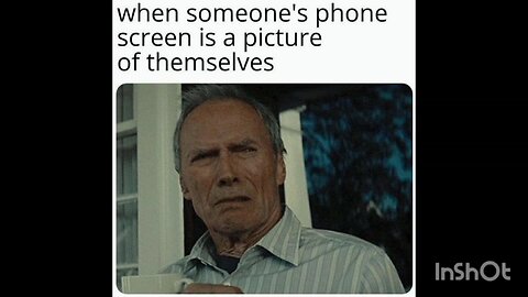 when someone's phone screen is a picture of themselves