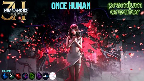 Once Human / Survival Game/ Part - 4