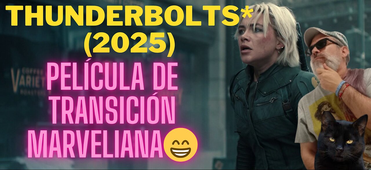 Thunderbolts* (2025)