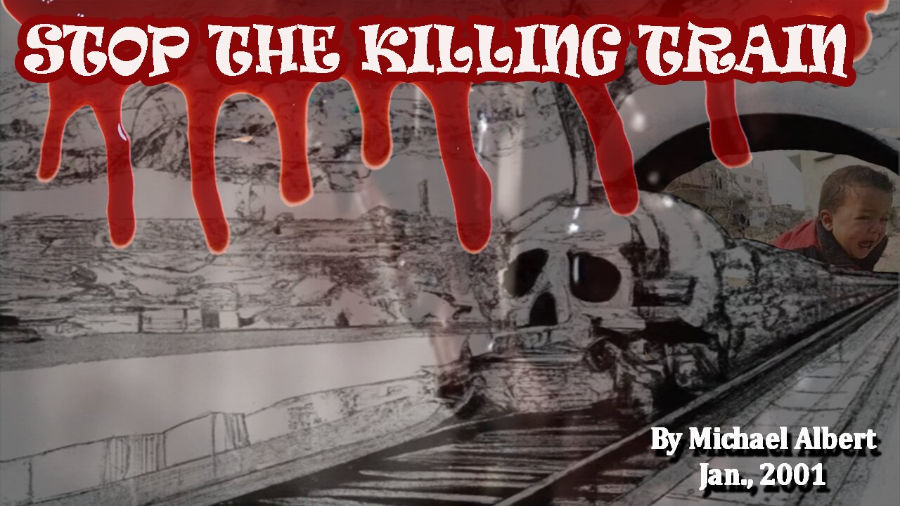 STOP THE KILLING TRAIN | MICHAEL ALBERT | NANA BAAKAN NARRATES