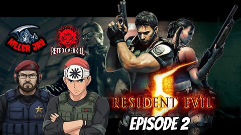 Resident Evil 5: Episode 2