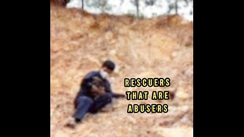 RESCUERS THAT ARE ABUSERS