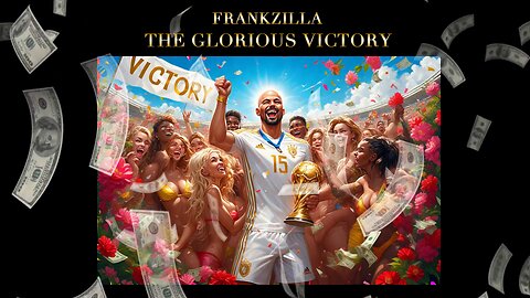 glorious victory / original music made by frankzilla