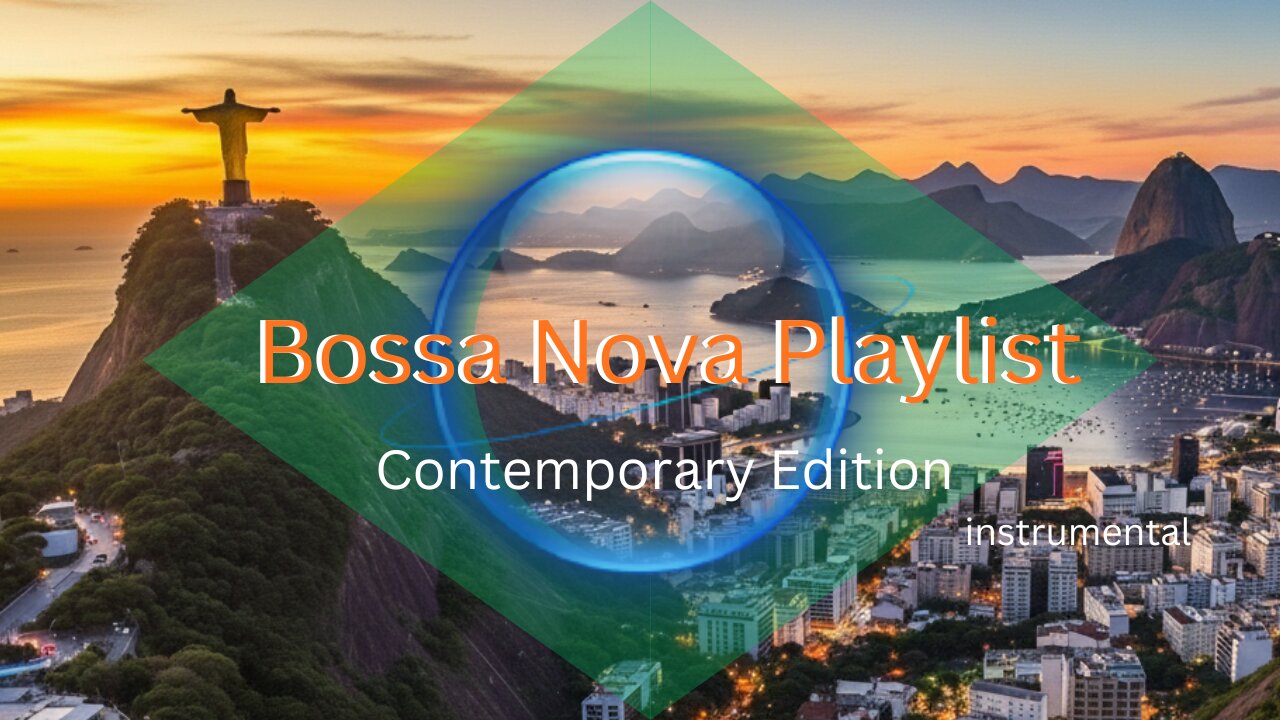 Bossa Nova Playlist instrumental