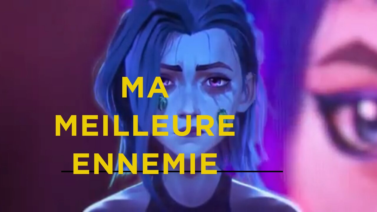 Ma meilleure Ennemie