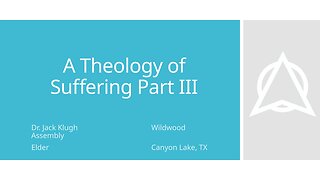 Theology of Suffering Part 3 - August 2025