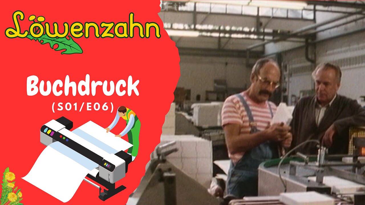 Löwenzahn - Buchdruck (S01/E06)