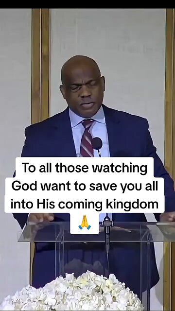 God wants to save you in His kingdom!