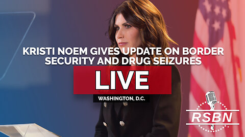 LIVE REPLAY: Kristi Noem Gives an Update on Border ​S​ecurity and Drug Seizures - 02/12/26