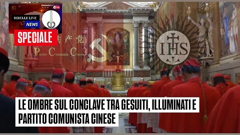 LE OMBRE SUL C0NCLAVE TRA G3SU1TI, ILLUMINAT1 E PARTITO COMUNISTA C1NESE