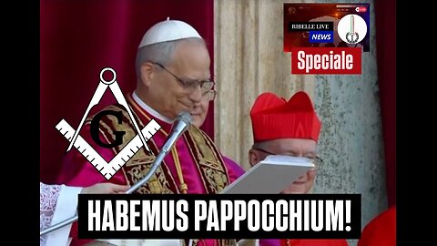 HABEMUS PAPOCCHIUM! (Maratona Conclave - Ribelle Live Special)