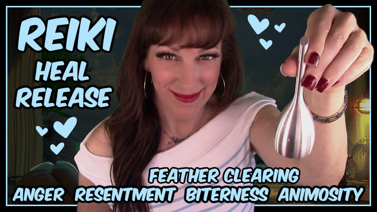 ASMR Reiki✨Healing Anger Resentment Hostility Animosity😡Feather Cleansing Toxic Energy🤢
