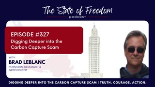 #327 Digging Deeper into the Carbon Capture Scam w/ Brad LeBlanc