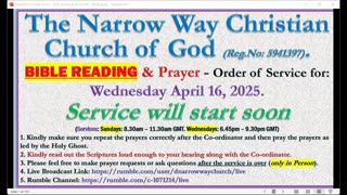 The Narrow Way Christian Church of God - Wednesday Service - 16/04/2025