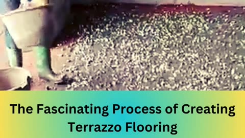 The Fascinating Process of Creating Terrazzo Flooring 😲😆