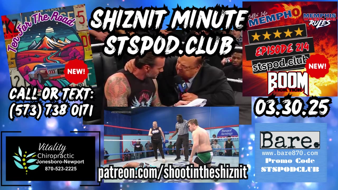 SHIZNIT MINUTE 03.30.25 -BT TALKS WEEKEND OF WRESTLING!