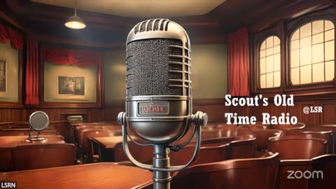 Scout's Old Time Radio 399