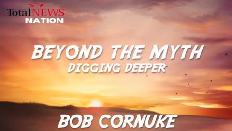 Beyond the Myth - Digging Deeper with Bob Cornuke Eps 1