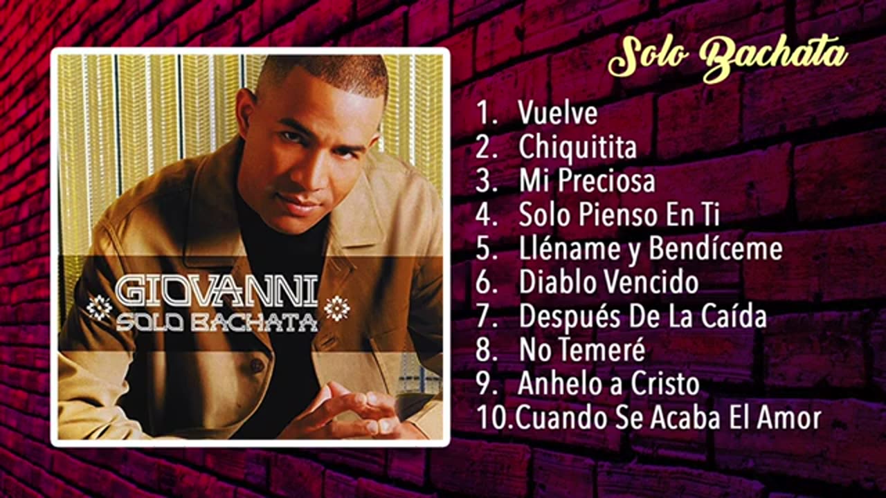 Bachata Cristiana - Giovanni Ríos Solo Bachata - Album Completo.