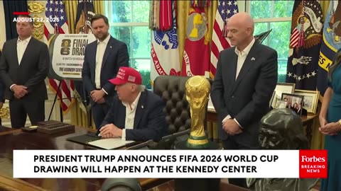 President Trump Reveals The World Cup Draw Will Take Place At The Kennedy Center