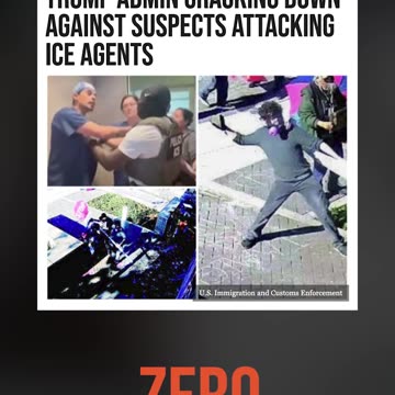 No Catch and Release! Trump Admin Going After Those Attacking ICE
