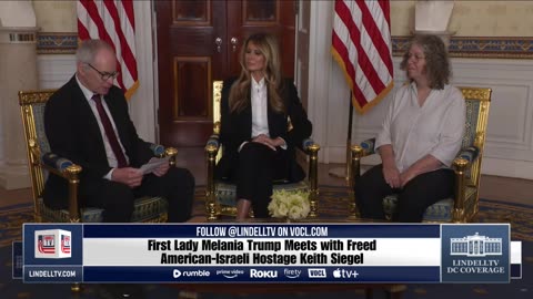 WATCH NOW: First Lady Melania Trump Meets with Freed American-Israeli Hostage Keith Siegel
