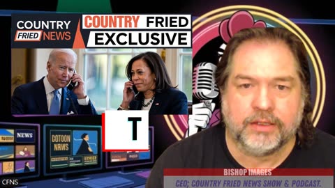 Country Fried News & Podcast Special Report Biden vs Harris