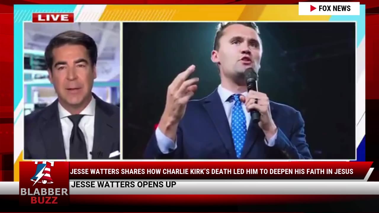 Jesse Watters Shares How Charlie Kirk’s Death Led Him to Deepen His Faith in Jesus