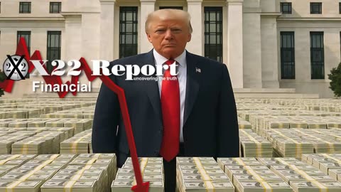 X22 Report: Trump Is Preparing To Pay Off The Debt .......