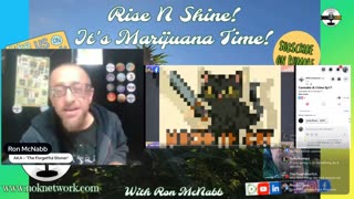 Rise ‘N Shine! It's Marijuana Time! Wake ‘N Bake Show Ep 315 September 22, 2025