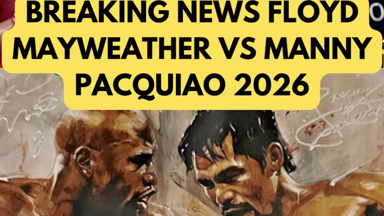BREAKING NEWS Floyd Mayweather vs Manny Pacquiao 2