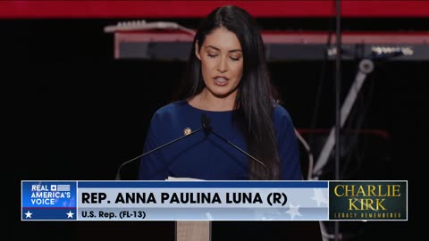 Charlie Kirk: Legacy Continued - Anna Paulina Luna