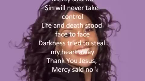 Cece Winans- Mercy Said No (LYRICS)