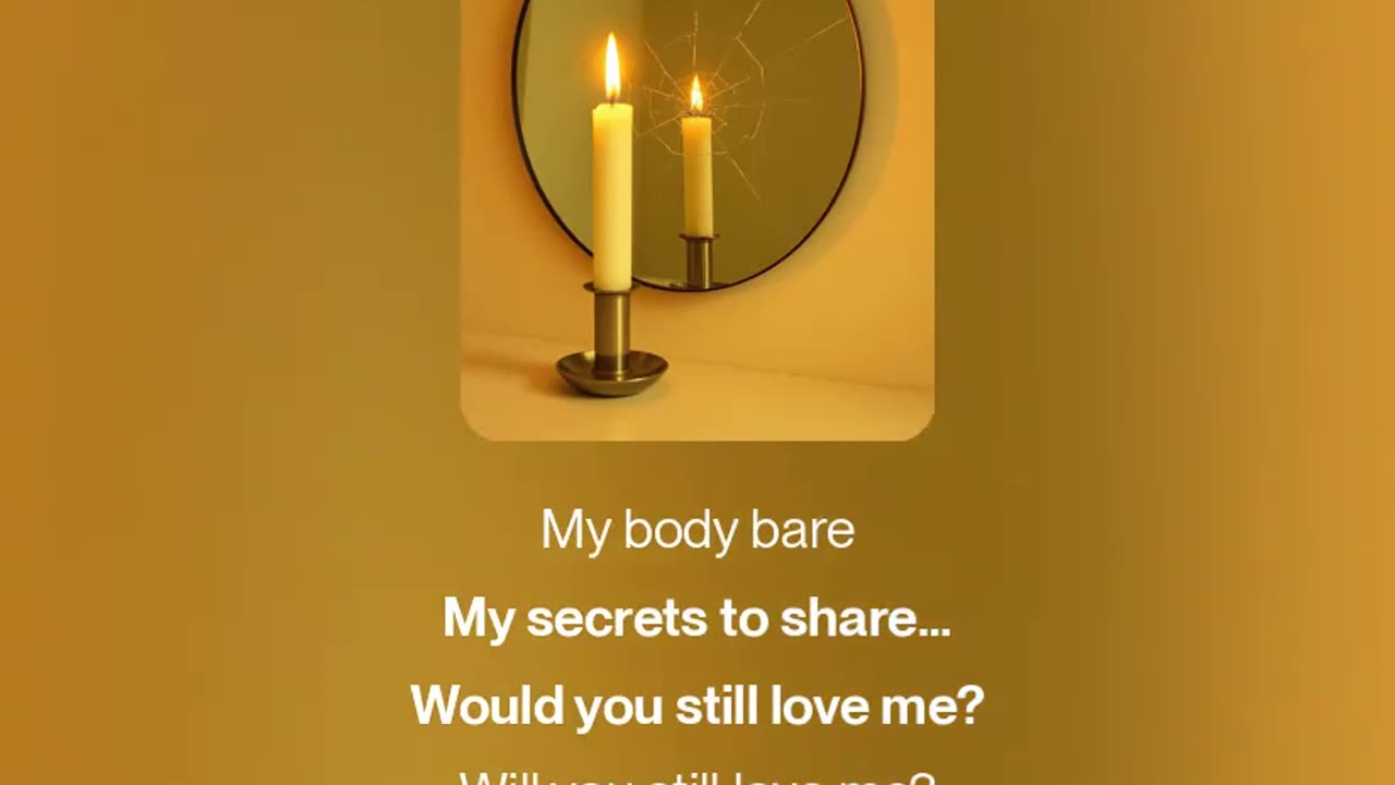 would you still love me