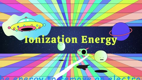 Chemistry: Ionization Energy
